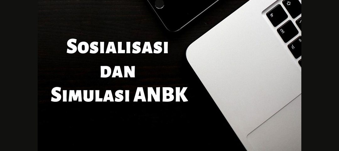 Simulasi Asesmen Nasional Berbasis Komputer ( ANBK)